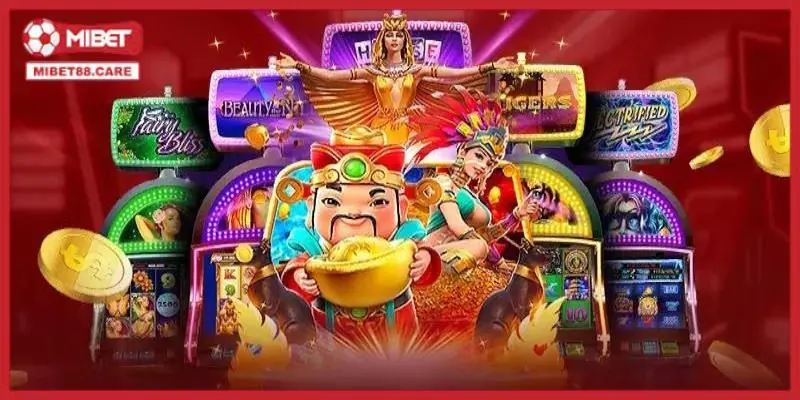 Một vài lý do khiến nhiều cược thủ lựa chọn nổ hũ Mibet để trải nghiệm