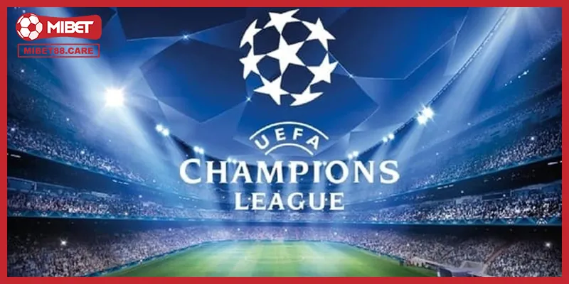 Tăng cơ hội thắng dễ dàng khi soi kèo C1 trên Mibet